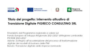 TRANSIZIONE DIGITALE: Pigreco Consulting investe nell’innovazione con il sostegno di Regione Lombardia